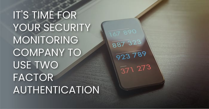 Its Time For Your Security Monitoring Company To Use Two-Factor Authentication(fb)