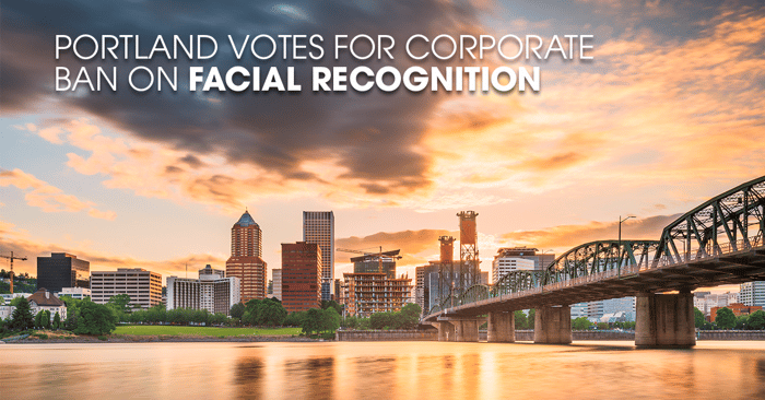 Portland Votes for Corporate Ban on Facial Recognition Banner FB