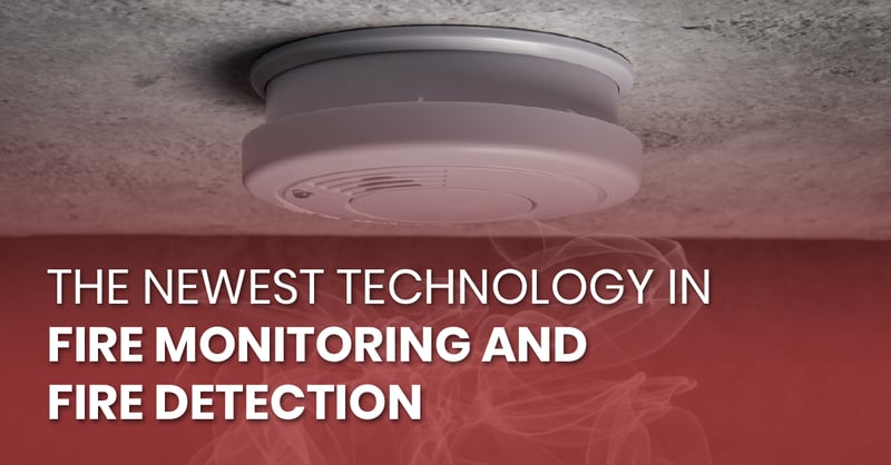 The Newest Technology in Fire Monitoring and Fire Detection_fb