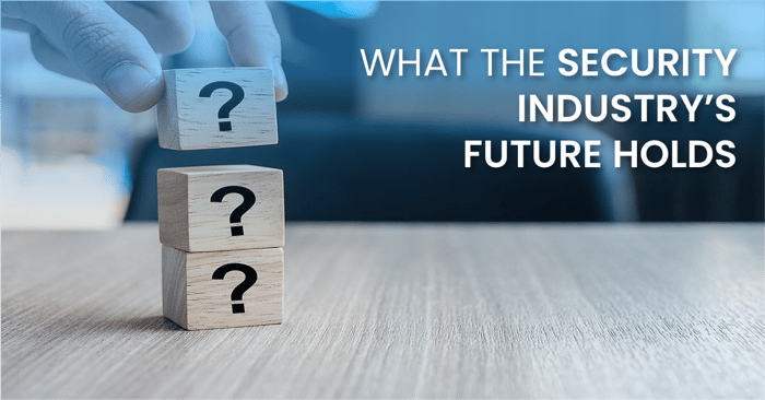 What the security industrys future holds