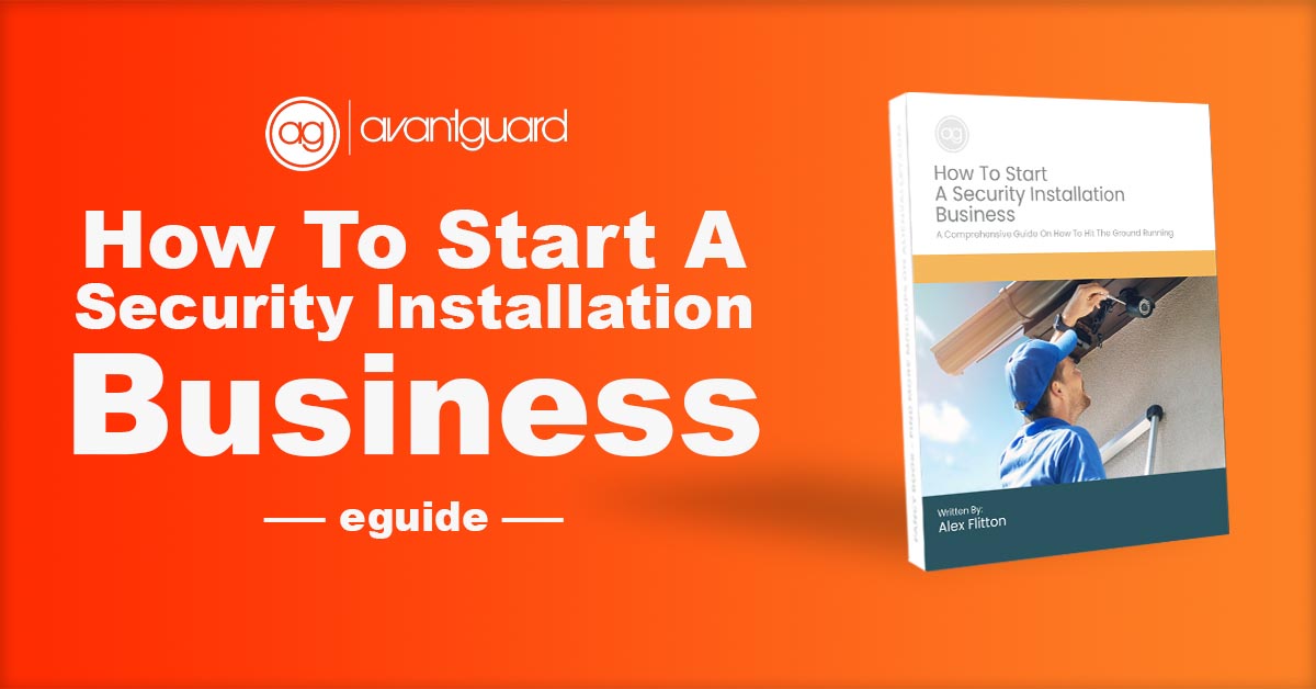 eGuide, how to start a security installation business